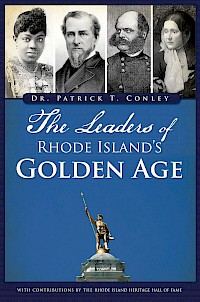 The Leaders of Rhode Island’s Golden Age